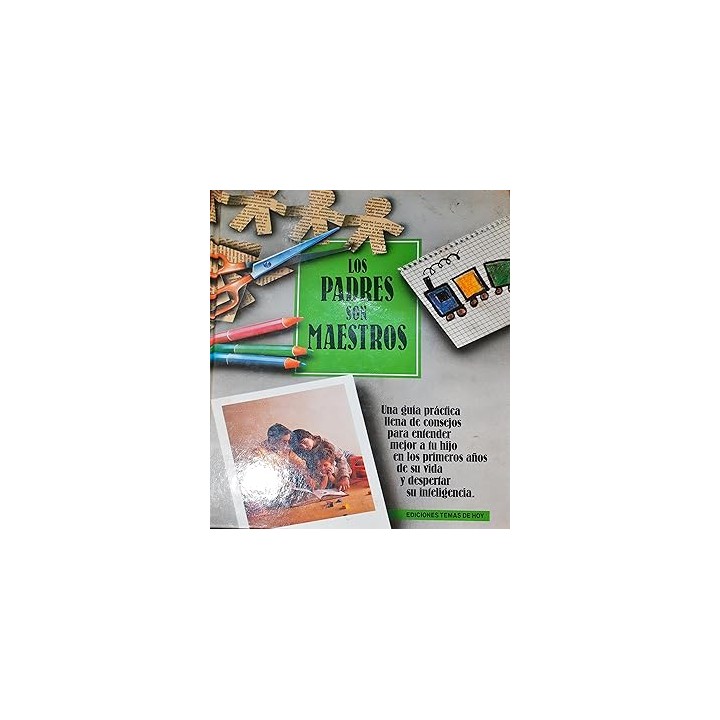 Los Padres Son los Maestros. El metodo Bowdoin